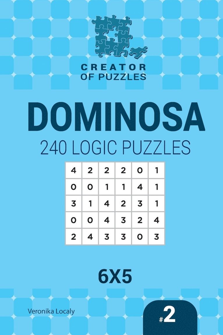 Creator of puzzles - Dominosa 240 Logic Puzzles 6x5 (Volume 2) 1