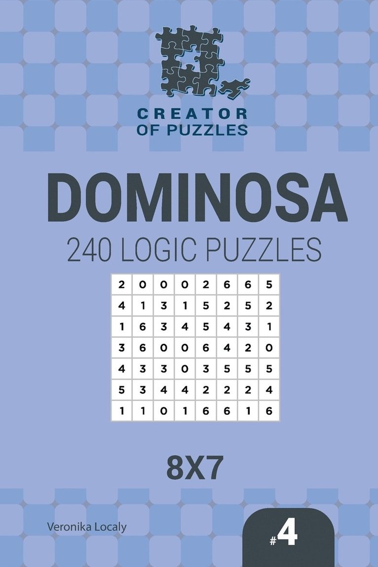 Creator of puzzles - Dominosa 240 Logic Puzzles 8x7 (Volume 4) 1