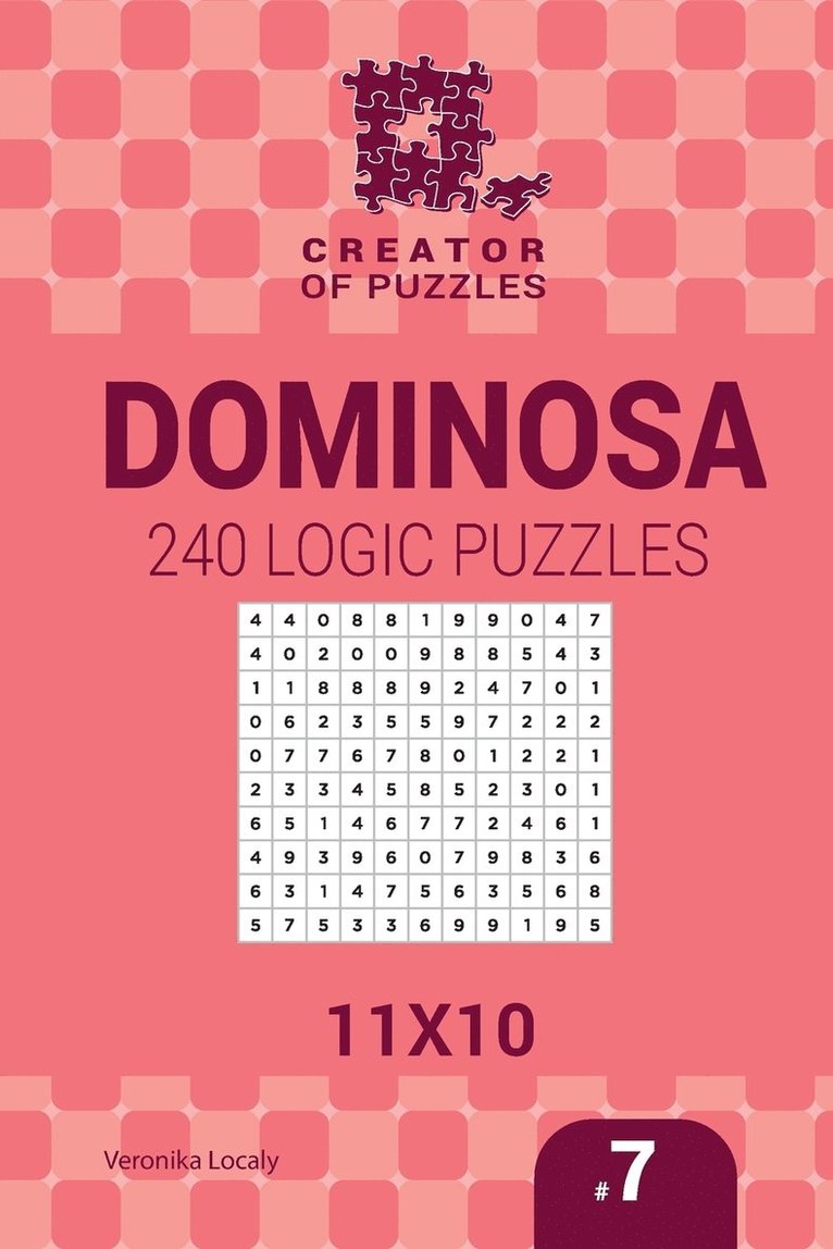 Creator of puzzles - Dominosa 240 Logic Puzzles 11x10 (Volume 7) 1