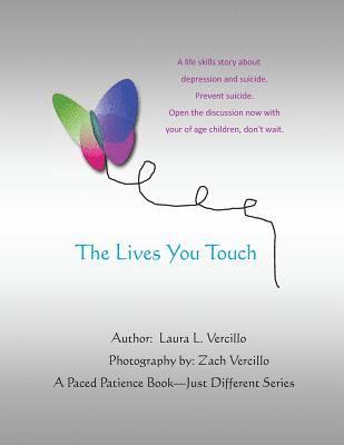 bokomslag The Lives You Touch: A Life Skills Story about depression and suicide