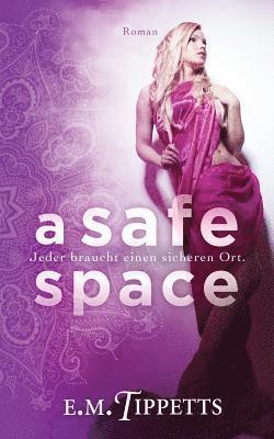 A Safe Space: Nicht mein Märchen 2.75 1