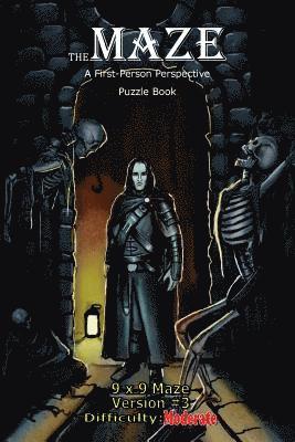 The Maze: A First-Person Perspective Puzzle Book Moderate 9x9 Version #3 1