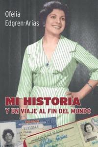 bokomslag Mi Historia - Y Un Viaje Al Fin del Mundo