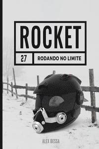 bokomslag Rocket: Rodando no Limite 2 edition
