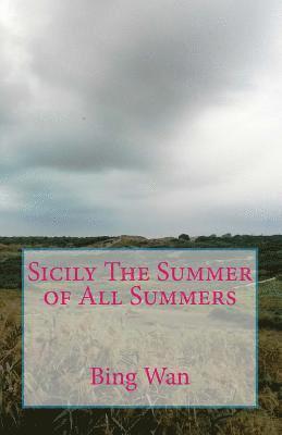 bokomslag Sicily The Summer of All Summers