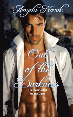 Out of the Darkness: Jaden & Chase Book 1 1