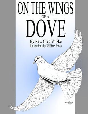 On the Wings of a Dove 1