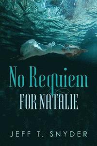 bokomslag No Requiem For Natalie