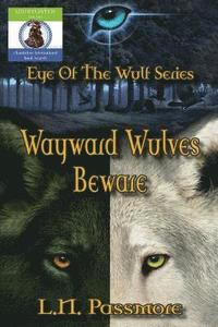bokomslag Wayward Wulves Beware