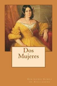 bokomslag Dos Mujeres (Spanish) Edition