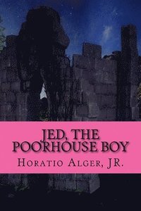 bokomslag Jed, The Poorhouse Boy