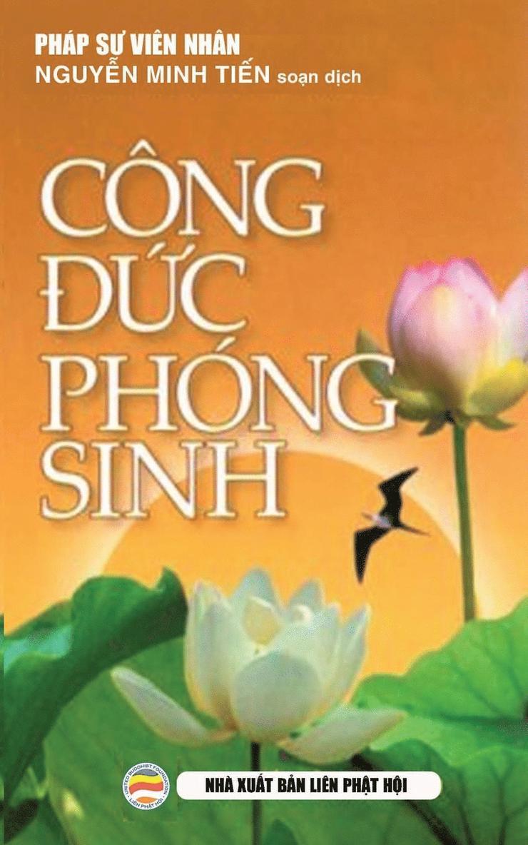 Pháp Sư Viên Nhân, Nguyễn Minh Tiến, Pháp S&#432; Viên Nhân, Nguy&#7877;n Minh Ti&#7871;n, Pháp su Viên Nhân, Nguy¿n Minh Ti¿n, Pháp s¿ Viên Nhân, Nguy¿N Minh Ti¿N - Công đức phóng sinh, Häftad