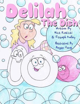 Delilah the Dish 1