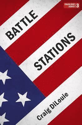 Craig Dilouie - Battle Stations: a novel of the Pacific War, Häftad