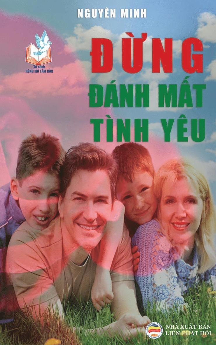 Nguyên Minh, Nguyên - Đừng đánh mất tình yêu, Häftad