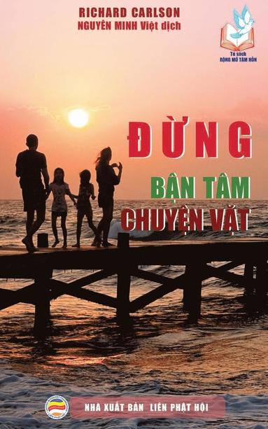 bokomslag ¿¿ng b¿n tâm chuy¿n v¿t