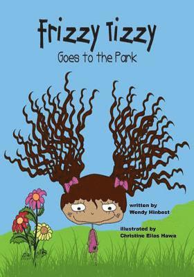 Frizzy Tizzy Goes to the Park 1