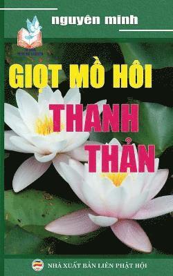 Nguyên Minh - Giọt mồ hôi thanh thản, Häftad
