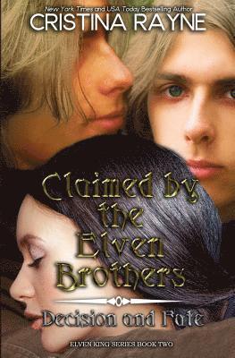 Claimed by the Elven Brothers 1