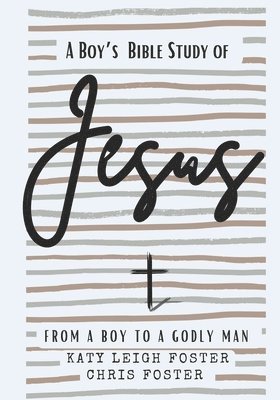 From a Boy to a Godly Man 1