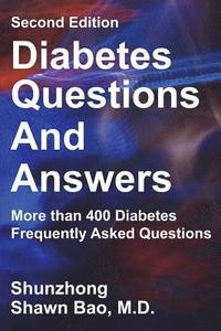 bokomslag Diabetes Questions and Answers: More Than 400 Diabetes Frequently Asked Questions