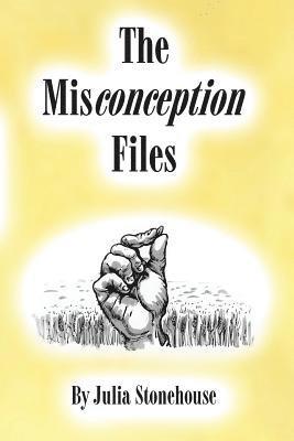 The Misconception Files 1