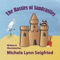 bokomslag The Hassles of Sandcastles