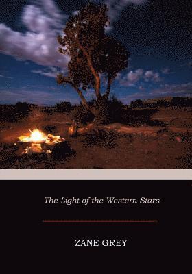 The Light of the Western Stars 1