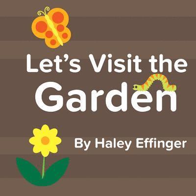 Let's Visit the Garden 1