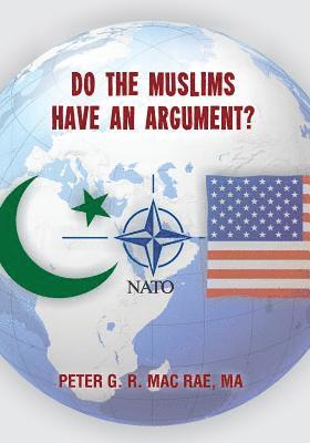 Do The Muslims Have An Argument? 1