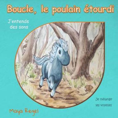 bokomslag Boucle, le poulain étourdi