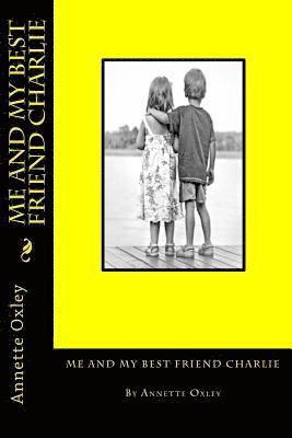 Jane Wilkerson - Me and My Best Friend Charlie, Häftad