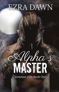 bokomslag The Alpha's Master