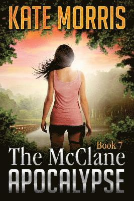 The McClane Apocalypse Book Seven 1