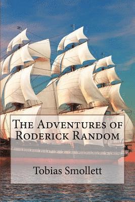 bokomslag The Adventures of Roderick Random Tobias Smollett