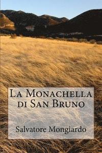 bokomslag La Monachella di San Bruno