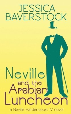 Neville and the Arabian Luncheon 1