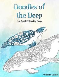 bokomslag Doodles of the Deep: An Adult Colouring Book