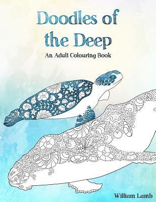 bokomslag Doodles of the Deep: An Adult Colouring Book