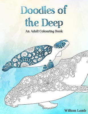 bokomslag Doodles of the Deep: An Adult Colouring Book