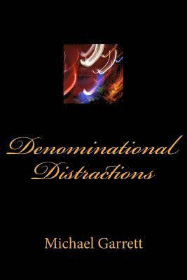 Denominational Distractions 1