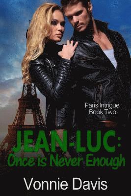 bokomslag Jean-Luc: Once is Never Enough