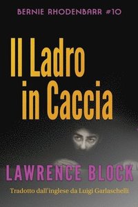 bokomslag Il Ladro in Caccia