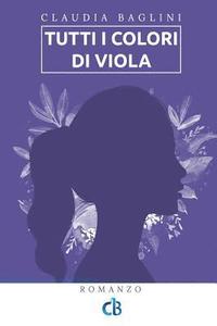 bokomslag Tutti i colori di Viola