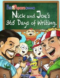 bokomslag Pete the Popcorn Presents: Nick and Joe's 365 Days of Writing