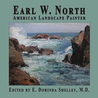 bokomslag Earl W. North: American Landscape Painter