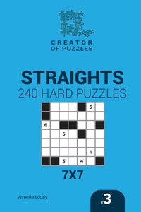 bokomslag Creator of puzzles - Straights 240 Hard Puzzles 7x7 (Volume 3)