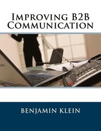 bokomslag Improving B2B Communication