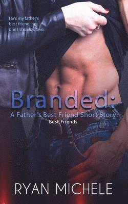 bokomslag Branded: A Father's Best Friend Short Story