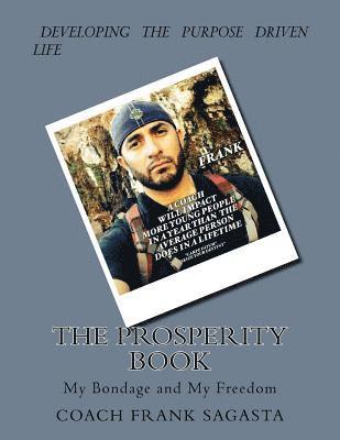 The Prosperity Book: My Bondage and My Freedom 1
